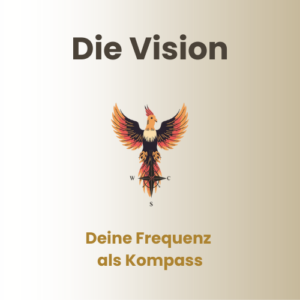Die Vision der Souveränität – Deine Frequenz als Kompass