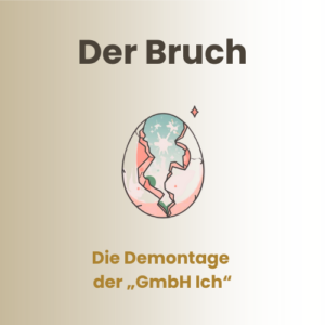 Der Bruch auf dem Weg zur Souveränität – Demontage der alten Rollen